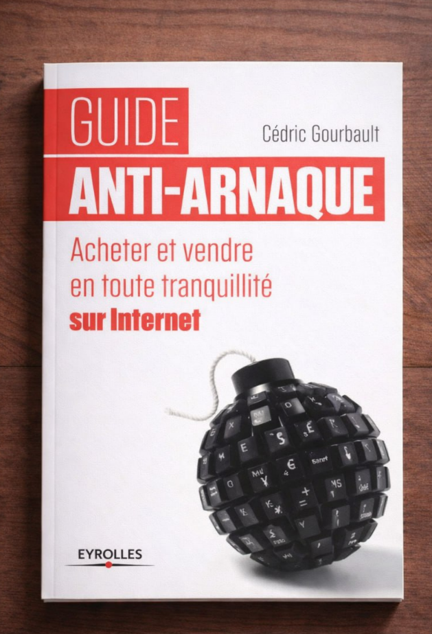 Guide anti-arnaque- Acheter et vendre en toute tranquillité